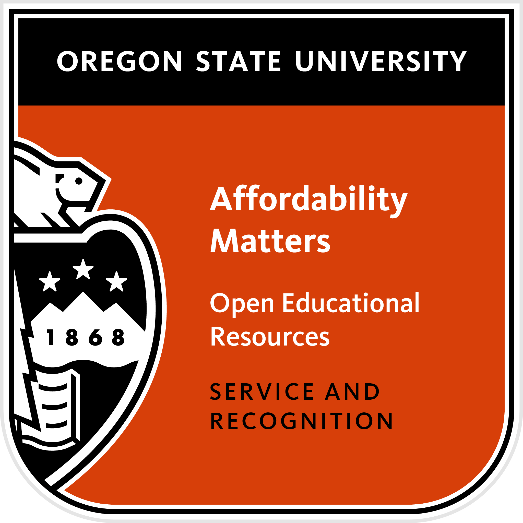 Credly badge that says Oregon State University at the top and includes the OSU crest on the left. The middle of the badge says Affordability Matters, Open Educational Resources, Service and Recognition.